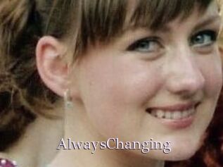 AlwaysChanging