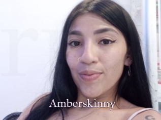Amberskinny