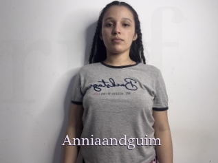 Anniaandguim