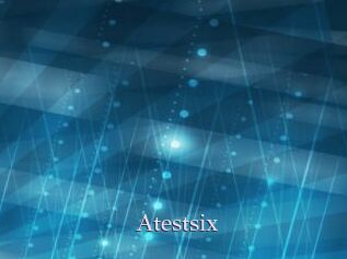Atestsix