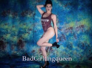 BadGirltingqueen