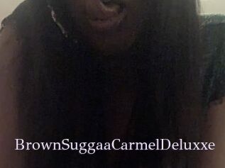 BrownSuggaaCarmelDeluxxe