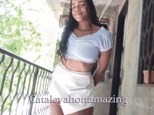 Cataleyahottamazing