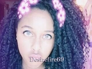 Desirefire69