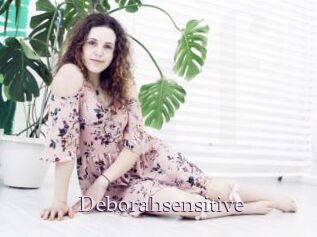 Deborahsensitive