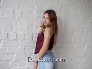 Delicatethorn