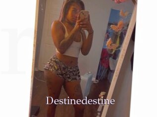 Destinedestine