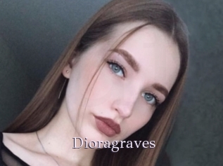 Dioragraves