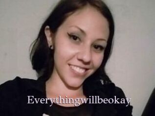 Everythingwillbeokay