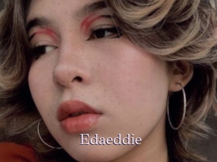Edaeddie