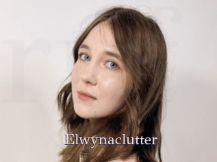 Elwynaclutter