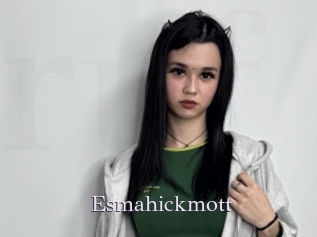 Esmahickmott