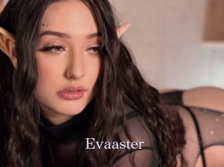 Evaaster