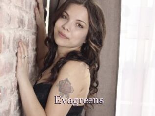 Evagreens