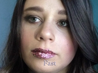 Fast