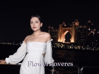 Flowersloveres