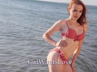 GirlWantsLove