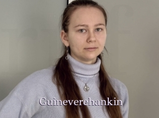 Guineverehankin