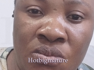 Hotbigmature