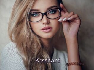Kisshard