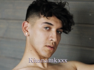 Kitanamkxxx