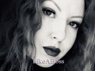 LikeABoss