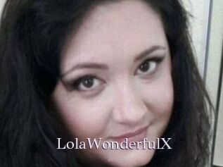 LolaWonderfulX