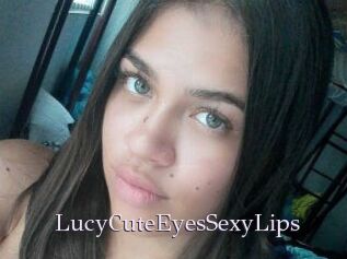 LucyCuteEyesSexyLips