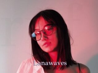 Lanawaves