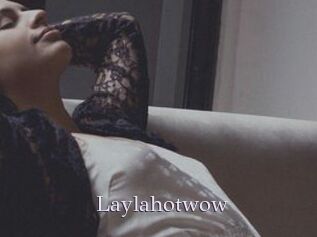 Laylahotwow