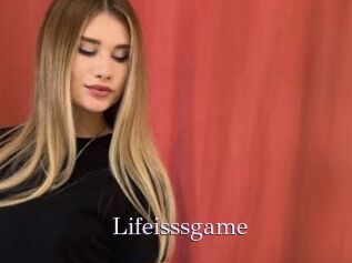 Lifeisssgame
