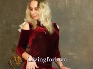 Livingforlove
