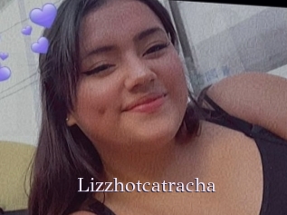 Lizzhotcatracha