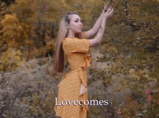 Lovecomes