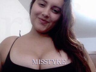 MISSTYKE