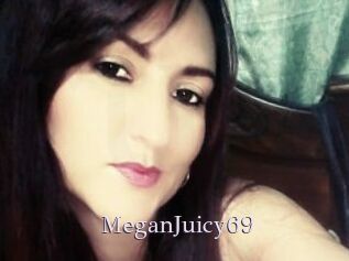 MeganJuicy69