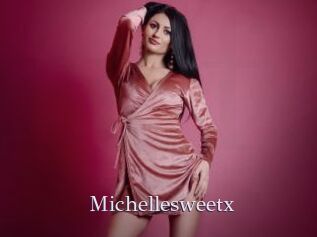 Michellesweetx