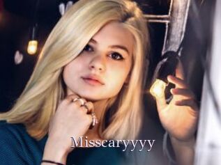 Misscaryyyy