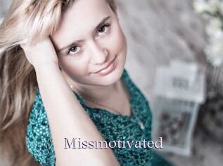 Missmotivated