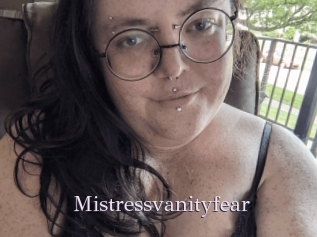 Mistressvanityfear