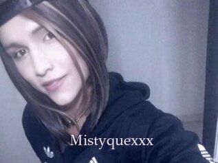 Mistyquexxx