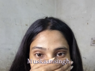 Muskaansingh