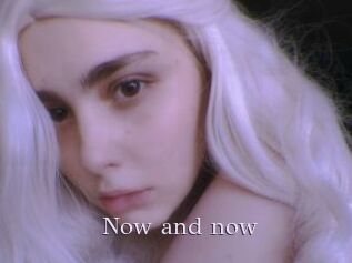 Now_and_now