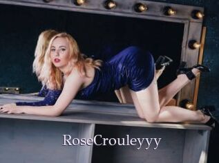RoseCrouleyyy