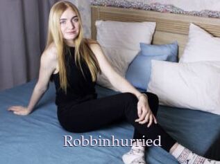 Robbinhurried