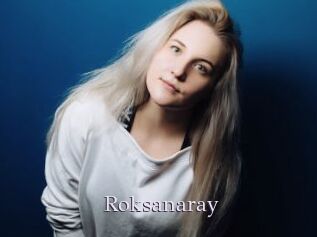Roksanaray