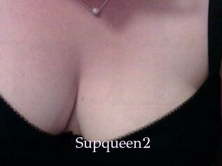 Supqueen2