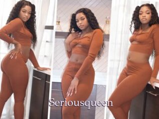 Seriousqueen