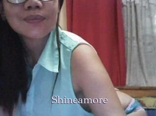 Shineamore