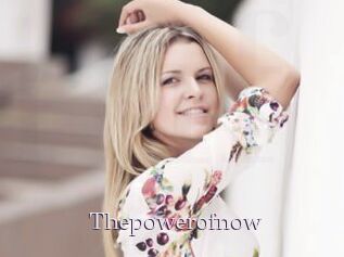 Thepowerofnow